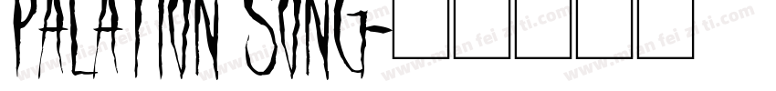 palation song字体转换